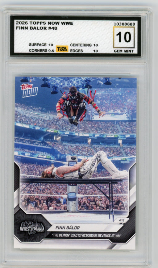 Finn Balor #48 2026 Topps Now WWE Graded TGA 10 Gem Mint