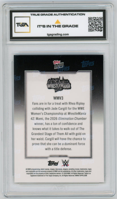 Jade Cargill/Rhea Ripley #WMV3 2026 Topps Now WWE Graded TGA 10 Gem Mint