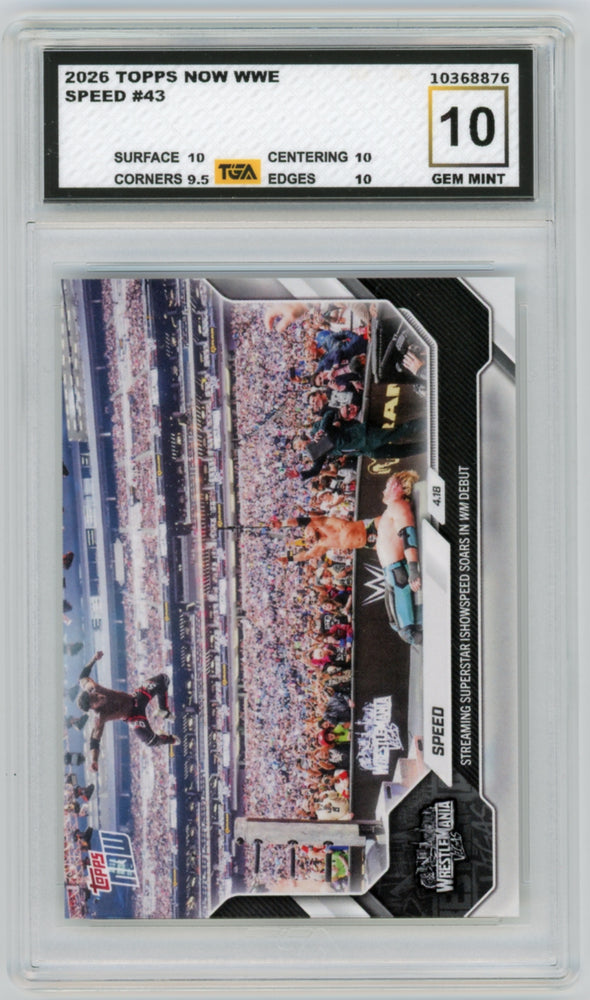 Speed #43 2026 Topps Now WWE Graded TGA 10 Gem Mint