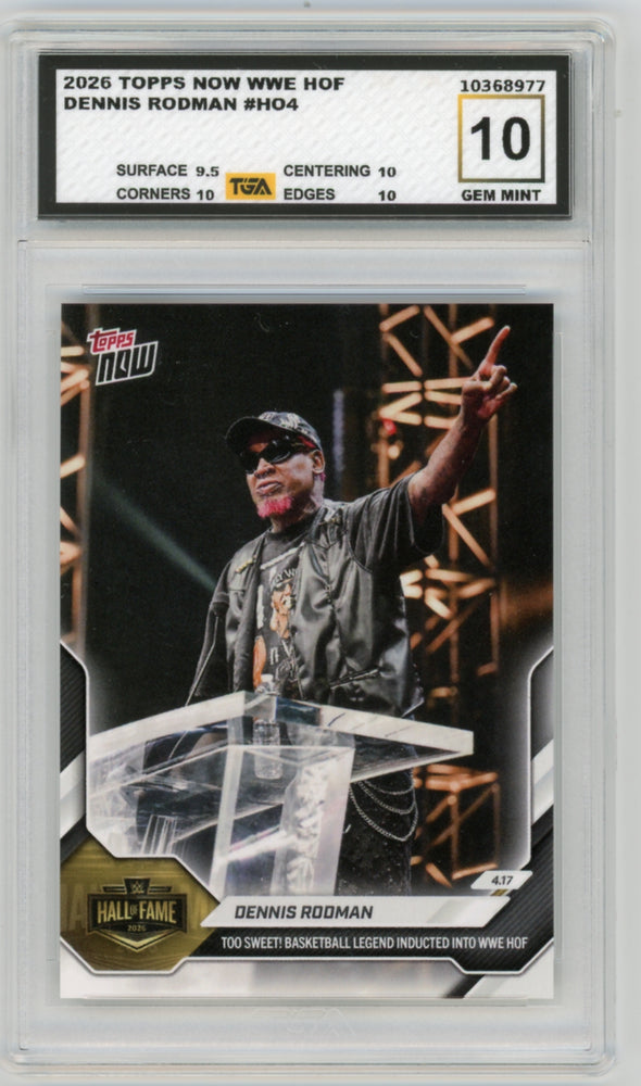 Dennis Rodman #HO4 2026 Topps Now WWE Graded TGA 10 Gem Mint