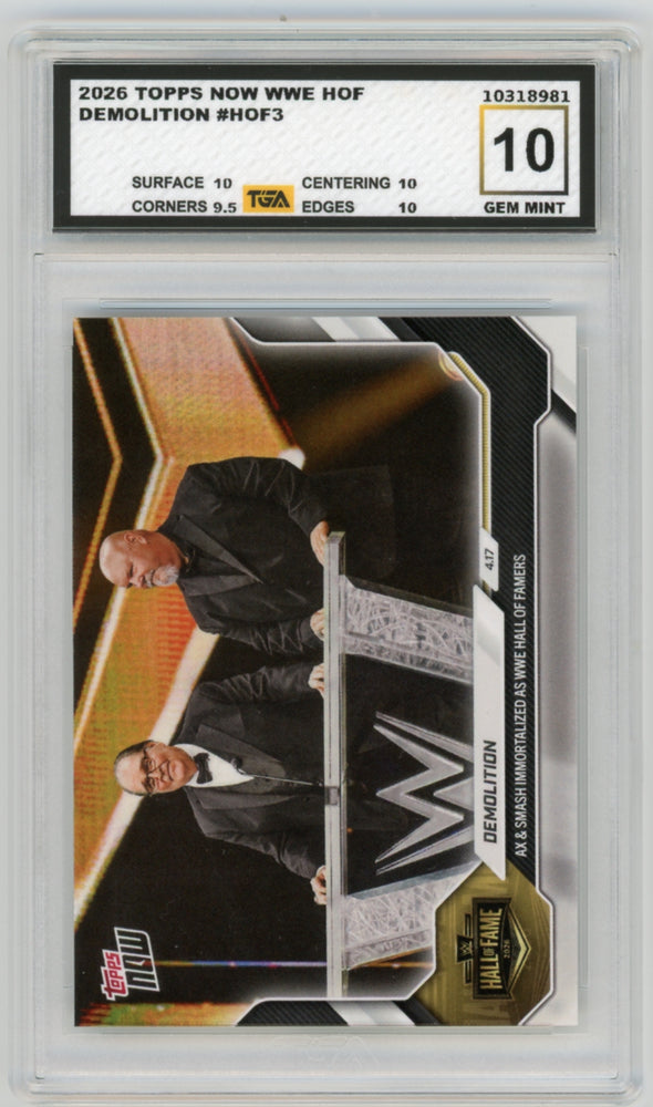 Demolition #HOF3 2026 Topps Now WWE Graded TGA 10 Gem Mint