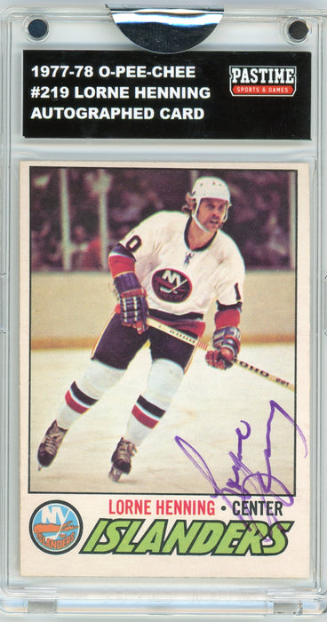 Lorne Henning #219 1977/78 O-Pee-Chee Hockey Autographed Card Encased in Magpro - Pastime Sports & Games