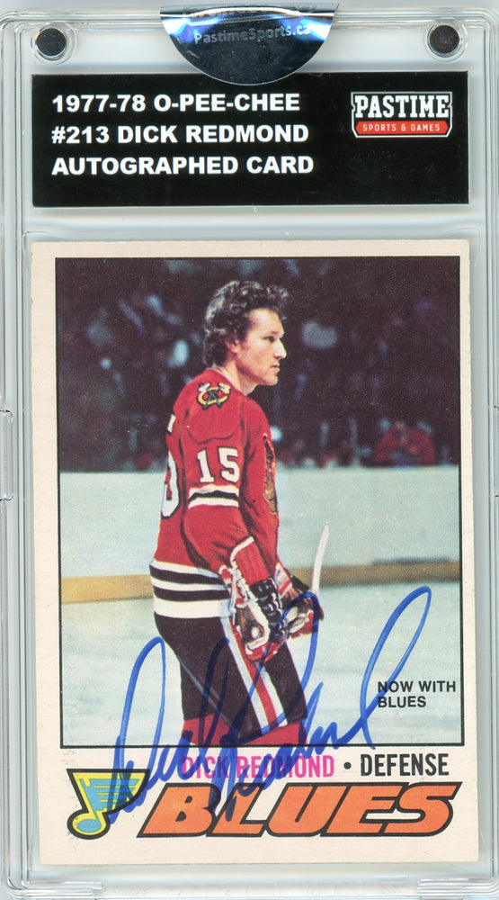 Dick Redmond #213 1977/78 O-Pee-Chee Hockey Autographed Card Encased in Magpro - Pastime Sports & Games