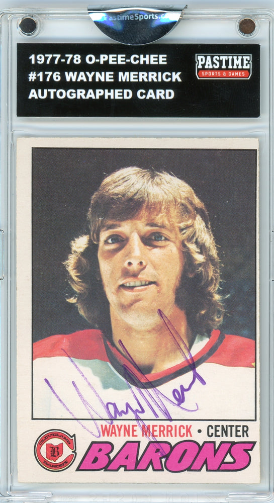 Wayne Merrick #176 1977/78 O-Pee-Chee Hockey Autographed Card Encased in Magpro - Pastime Sports & Games