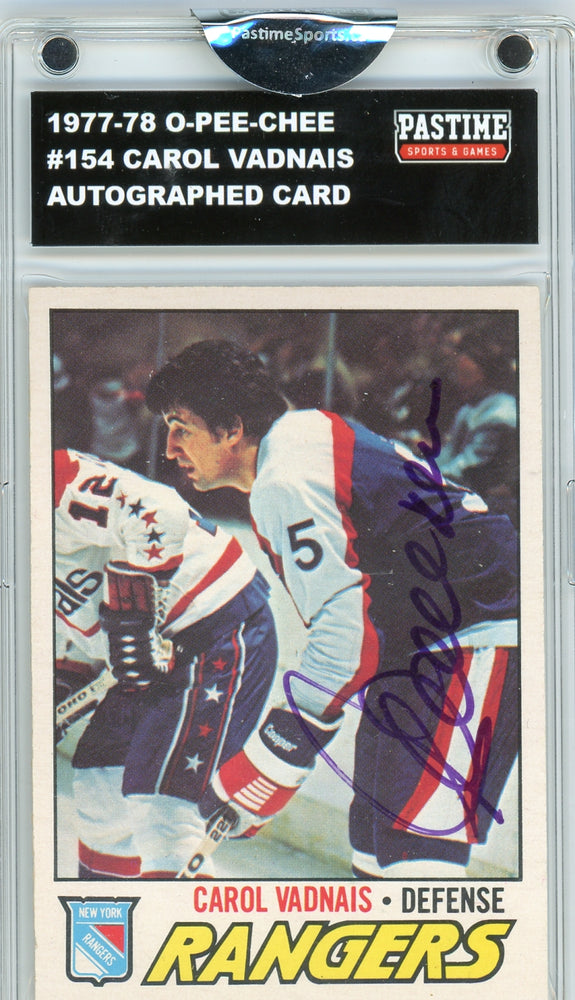 Carol Vadnais #154 1977/78 O-Pee-Chee Hockey Autographed Card Encased in Magpro - Pastime Sports & Games