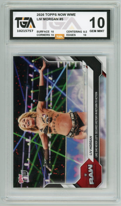 Liv Morgan #5 2026 Topps Now WWE Graded TGA 10 Gem Mint