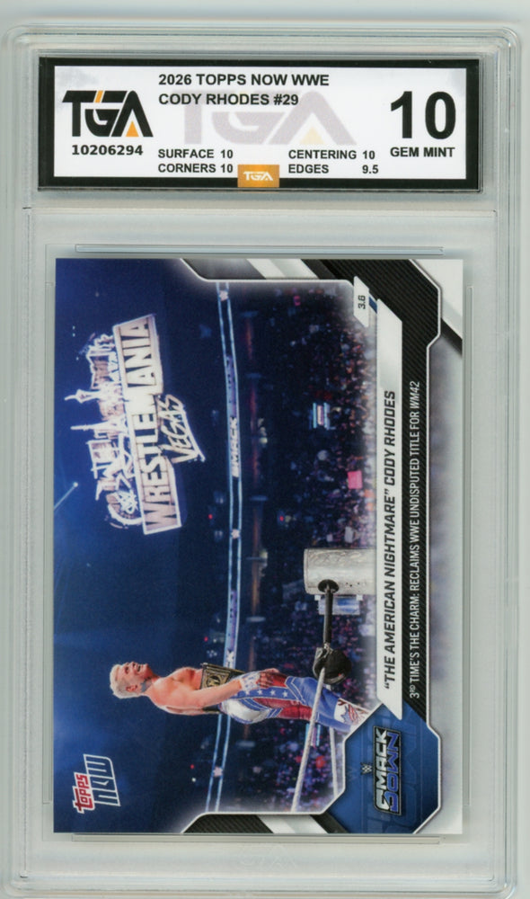 Cody Rhodes #29 2026 Topps Now WWE Graded TGA 10 Gem Mint