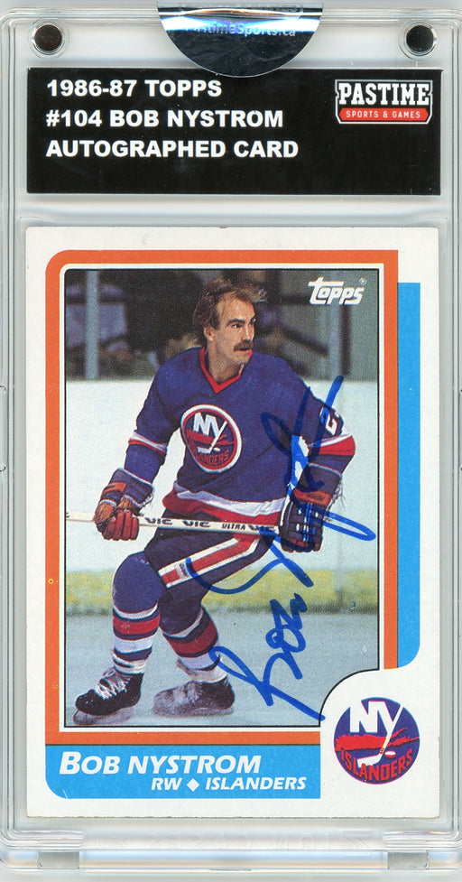 Bob Nystrom #104 1986/87 Topps Hockey Autographed Card Encased in Magpro