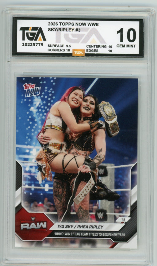 Iyo Sky/Rhea Ripley #3 2026 Topps Now WWE Graded TGA 10 Gem Mint