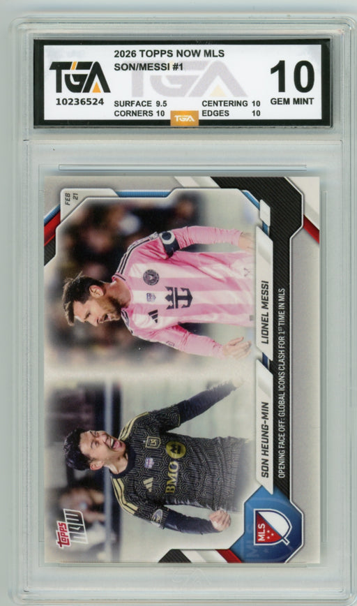Son Heung-Min/Lionel Messi #1 2026 Topps Now MLS Graded TGA 10 Gem Mint