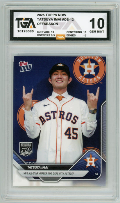 Tatsuya Imai #OS-12 2025 Topps Now MLB Graded TGA 10 Gem Mint