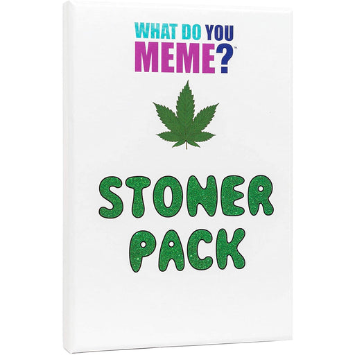 What Do You Meme? Stoner Expansion Pack - Pastime Sports & Games