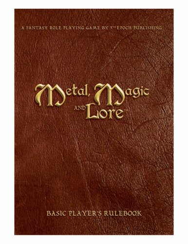 Metal, Magic And Lore: Basic Player's Rulebook - Pastime Sports & Games