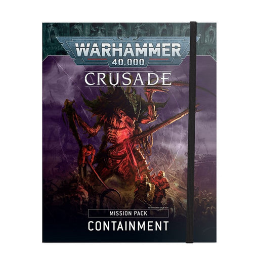 Warhammer 40,000 Crusade Mission Pack Containment (40-24) - Pastime Sports & Games