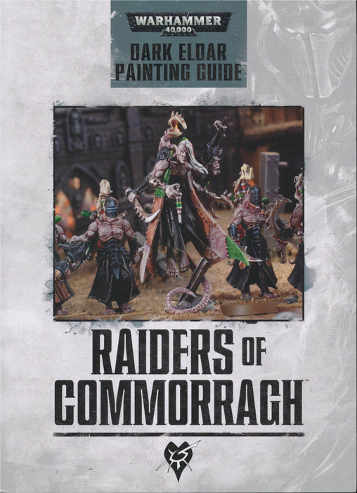 Warhammer 40,000 Dark Eldar Painting Guide Raiders Of Commorragh - Pastime Sports & Games