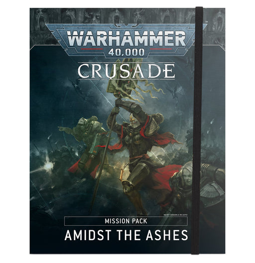 Warhammer 40,000 Crusade Mission Pack: Amidst the Ashes (40-17) - Pastime Sports & Games