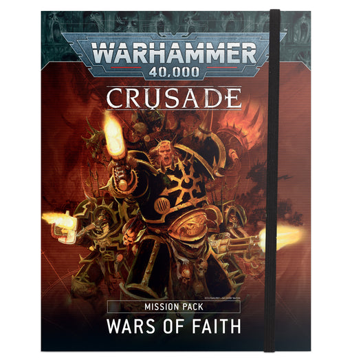 Warhammer 40,000 Crusade Mission Pack Wars Of Faith (40-56) - Pastime Sports & Games